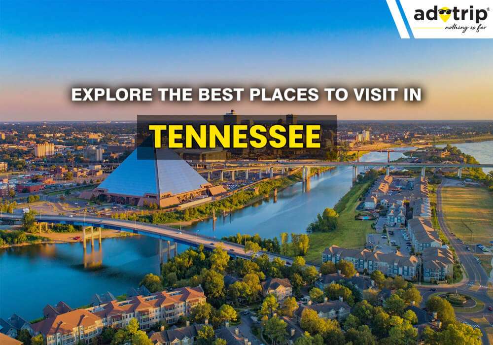 Explore the Best Places to Visit in Tennessee  Master Image